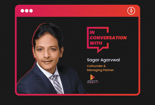 Is India the Global Leader in Fintech Innovation - Sagar Agarvwal, Beams Fintech Fund